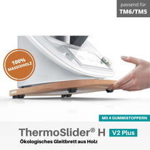 Cargar imagen en el visor de la galería, ThermoSlider® H | V2 Plus | Tabla deslizante de madera para Thermomix TM6 / TM5
